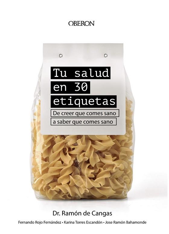 TU SALUD EN 30 ETIQUETAS | 9788441543188 | DE CANGAS MORÁN, RAMÓN | Llibres Parcir | Llibreria Parcir | Llibreria online de Manresa | Comprar llibres en català i castellà online