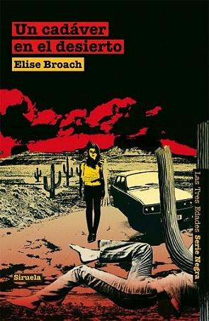 UN CADAVER EN EL DESIERTO | 9788498416176 | ELISE BROACH | Llibres Parcir | Librería Parcir | Librería online de Manresa | Comprar libros en catalán y castellano online