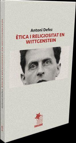 ÈTICA I RELIGIOSITAT EN WITTGENSTEIN | 9791399040821 | DEFEZ, ?NTONI | Llibres Parcir | Llibreria Parcir | Llibreria online de Manresa | Comprar llibres en català i castellà online