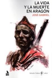 LA VIDA Y LA MUERTE EN ARAGÓN | 9788494820427 | LÓPEZ BUISÁN, JOSÉ GABRIEL | Llibres Parcir | Librería Parcir | Librería online de Manresa | Comprar libros en catalán y castellano online