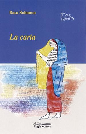 LA CARTA -PAGES | 9788479359171 | SOLOMOU BASA | Llibres Parcir | Librería Parcir | Librería online de Manresa | Comprar libros en catalán y castellano online