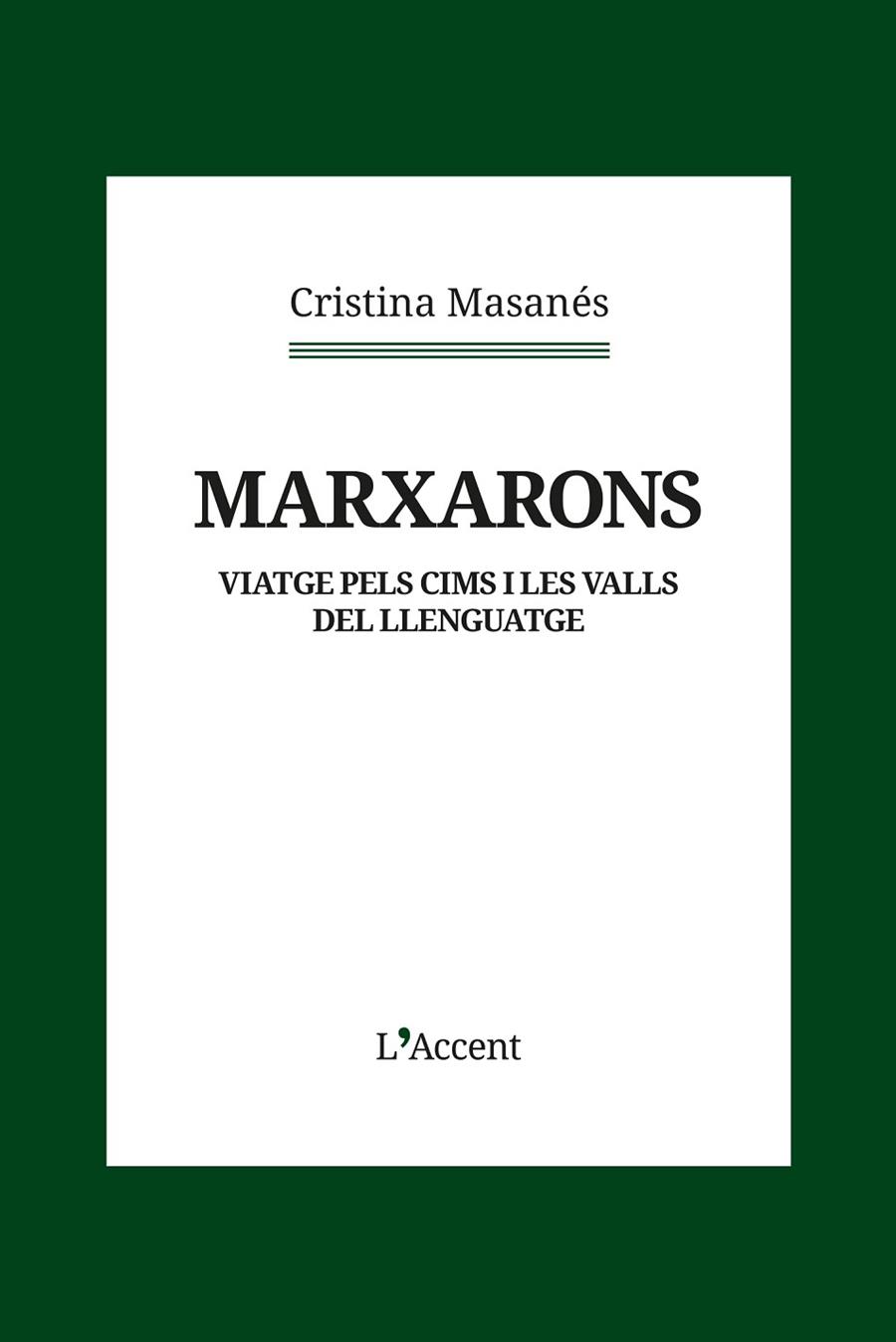 MARXARONS | 9788418680434 | MASANÉS, CRISTINA | Llibres Parcir | Librería Parcir | Librería online de Manresa | Comprar libros en catalán y castellano online