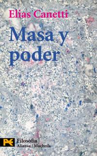 MASA Y PODER | 9788420637518 | ELIAS CANETTI | Llibres Parcir | Librería Parcir | Librería online de Manresa | Comprar libros en catalán y castellano online