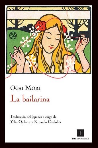 LA BAILARINA | 9788415130154 | OGAI MORI | Llibres Parcir | Librería Parcir | Librería online de Manresa | Comprar libros en catalán y castellano online
