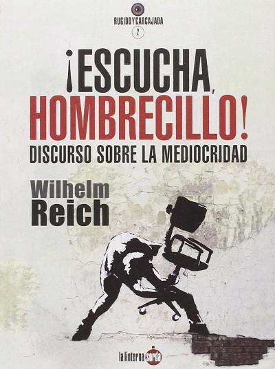 ¡ESCUCHA, HOMBRECILLO! | 9788494246685 | REICH, WILHELM | Llibres Parcir | Librería Parcir | Librería online de Manresa | Comprar libros en catalán y castellano online