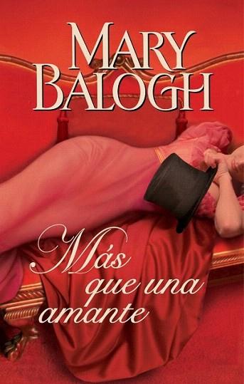 Más que una amante | 9788401384356 | BALOGH,MARY | Llibres Parcir | Llibreria Parcir | Llibreria online de Manresa | Comprar llibres en català i castellà online