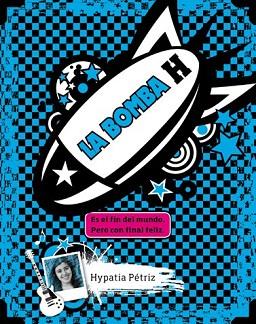 LA BOMBA H ( DIARIO DE H Nº2 ) | 9788424649609 | PÉTRIZ, HYPATIA | Llibres Parcir | Librería Parcir | Librería online de Manresa | Comprar libros en catalán y castellano online
