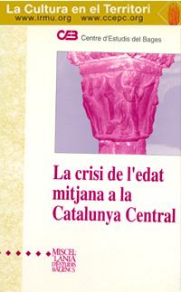 LA CRISI DE L'EDAT MITJANA A LA CATALUNYA CENTRAL | 9788487618222 | Llibres Parcir | Librería Parcir | Librería online de Manresa | Comprar libros en catalán y castellano online