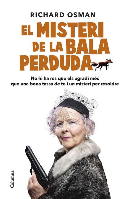 EL MISTERI DE LA BALA PERDUDA | 9788466429672 | OSMAN, RICHARD | Llibres Parcir | Librería Parcir | Librería online de Manresa | Comprar libros en catalán y castellano online