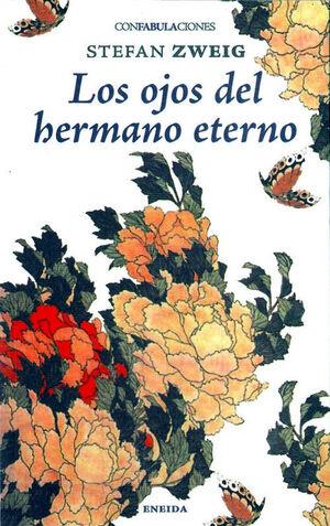 OJOS DEL HERMANO ETERNO | 9788417726713 | ZWEIG, STEFAN | Llibres Parcir | Librería Parcir | Librería online de Manresa | Comprar libros en catalán y castellano online