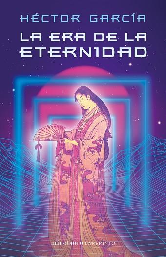 LA ERA DE LA ETERNIDAD | 9788445009901 | GARCÍA, HÉCTOR | Llibres Parcir | Librería Parcir | Librería online de Manresa | Comprar libros en catalán y castellano online
