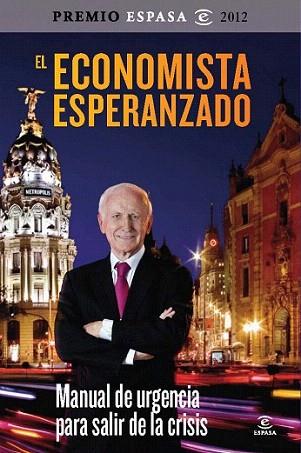 El economista esperanzado | 9788467009309 | Leopoldo Abadía | Llibres Parcir | Llibreria Parcir | Llibreria online de Manresa | Comprar llibres en català i castellà online