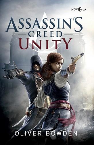 ASSASSIN’S CREED. UNITY | 9788490604779 | BOWDEN, OLIVER | Llibres Parcir | Librería Parcir | Librería online de Manresa | Comprar libros en catalán y castellano online