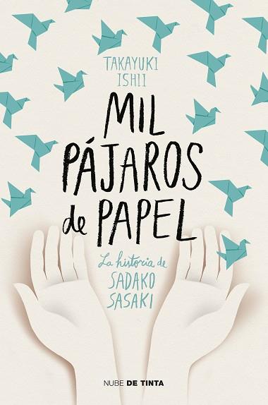 MIL PÁJAROS DE PAPEL | 9788417605438 | TAKAYUKI,ISHII | Llibres Parcir | Librería Parcir | Librería online de Manresa | Comprar libros en catalán y castellano online