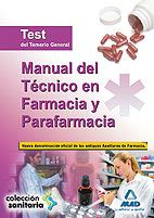 MANUAL DEL TÉCNICO EN FARMACIA Y PARAFARMACIA. TEST DEL TEMARIO GENERAL | 9788467630824 | GARCIA BERMEJO, Mª JOSE | Llibres Parcir | Librería Parcir | Librería online de Manresa | Comprar libros en catalán y castellano online