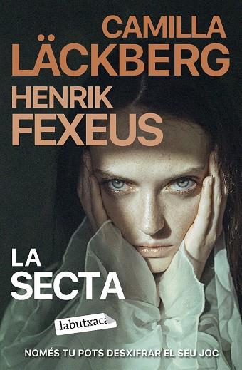 LA SECTA | 9788419971142 | LÄCKBERG, CAMILLA/FEXEUS, HENRIK | Llibres Parcir | Librería Parcir | Librería online de Manresa | Comprar libros en catalán y castellano online