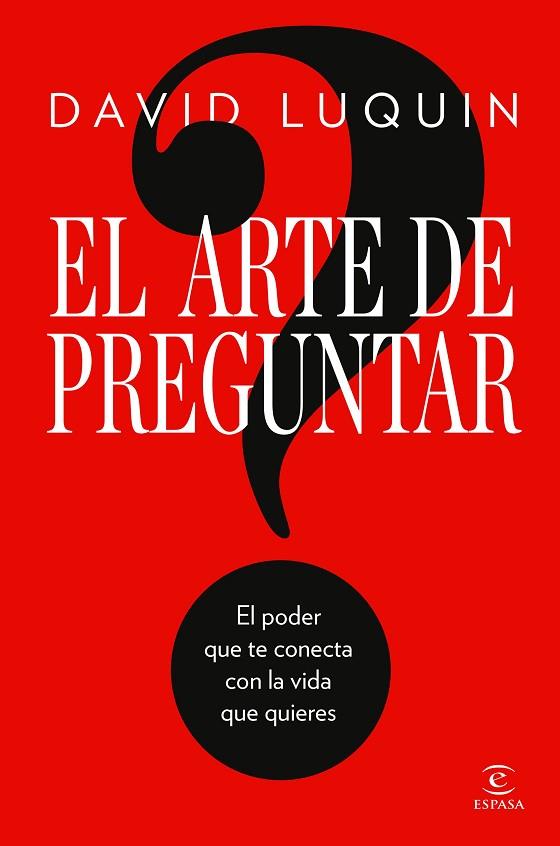 EL ARTE DE PREGUNTAR | 9788467083552 | LUQUIN, DAVID | Llibres Parcir | Llibreria Parcir | Llibreria online de Manresa | Comprar llibres en català i castellà online