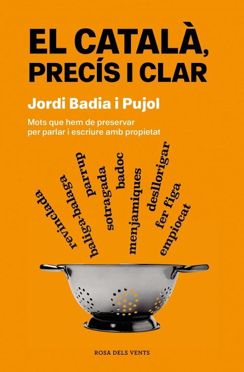 EL CATALÀ, PRECÍS I CLAR | 9788419756077 | BADIA I PUJOL, JORDI | Llibres Parcir | Llibreria Parcir | Llibreria online de Manresa | Comprar llibres en català i castellà online