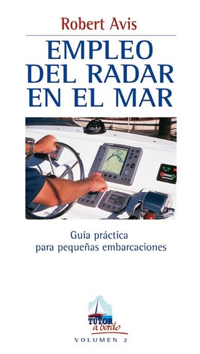 EMPLEO DEL RADAR EN EL MAR | 9788479023126 | AVIS | Llibres Parcir | Llibreria Parcir | Llibreria online de Manresa | Comprar llibres en català i castellà online