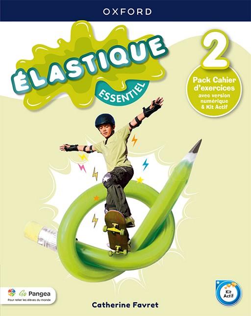 ÉLASTIQUE ESSENTIEL 2. CAHIER D'EXERCICES | 9780190550110 | FAVRET, CATHERINE | Llibres Parcir | Librería Parcir | Librería online de Manresa | Comprar libros en catalán y castellano online