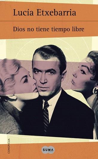 DIOS NO TIENE TIEMPO LIBRE | 9788483653210 | ETXEBARRIA,LUCIA | Llibres Parcir | Llibreria Parcir | Llibreria online de Manresa | Comprar llibres en català i castellà online