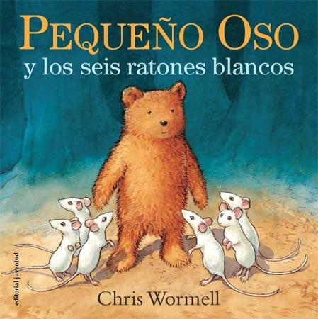 PEQUEÑO OSO Y LOS SEIS RATONES BLANCOS | 9788426141071 | WORMELL, CHRIS | Llibres Parcir | Librería Parcir | Librería online de Manresa | Comprar libros en catalán y castellano online