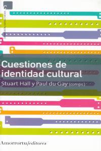 CUESTIONES DE IDENTIDAD CULTURAL 2ªED | 9789505186631 | DU GAY PAUL | Llibres Parcir | Librería Parcir | Librería online de Manresa | Comprar libros en catalán y castellano online