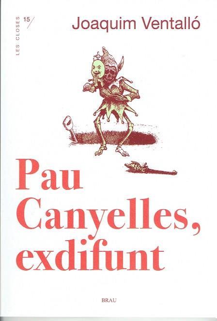 PAU CANYELLES, EXDIFUNT | 9788418096037 | VENTALLÓ VERGÉS, JOAQUÍM | Llibres Parcir | Llibreria Parcir | Llibreria online de Manresa | Comprar llibres en català i castellà online