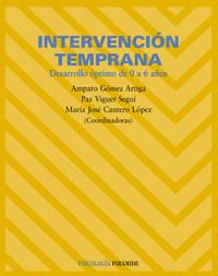 INTERVENCION TEMPRANA DESARROLLO OPTIMO DE 0 A 6 AÐOS | 9788436818062 | GOMEZ ARTIGA AMPARO | Llibres Parcir | Llibreria Parcir | Llibreria online de Manresa | Comprar llibres en català i castellà online