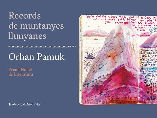 RECORDS DE MUNTANYES LLUNYANES | 9788417353513 | ORHAN PAMUK | Llibres Parcir | Librería Parcir | Librería online de Manresa | Comprar libros en catalán y castellano online