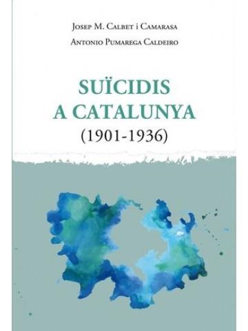 SUÏCIDIS A CATALUNYA (1901-1936) | 9788412225198 | JOSEP MARIA, CALBET I CAMARASA/PUMAREGA CALDEIRO, ANTONIO | Llibres Parcir | Llibreria Parcir | Llibreria online de Manresa | Comprar llibres en català i castellà online