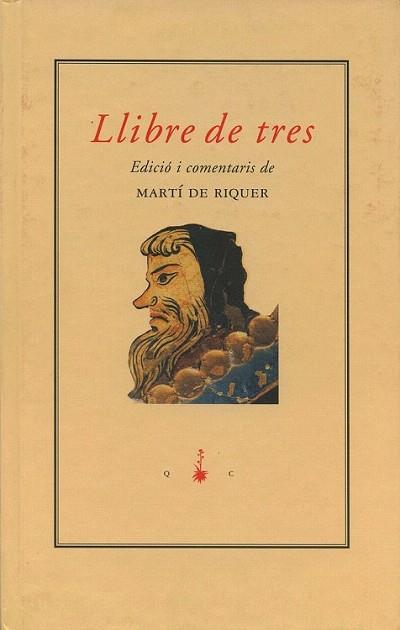LLIBRE DE TRES | 9788477272403 | MARTI DE RIQUER | Llibres Parcir | Librería Parcir | Librería online de Manresa | Comprar libros en catalán y castellano online