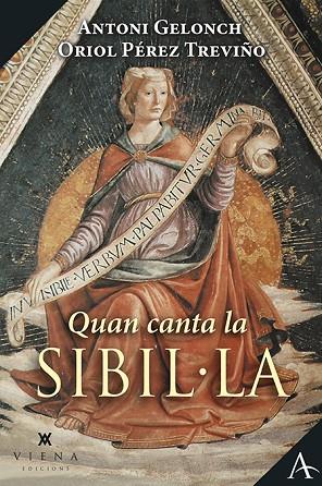 QUAN CANTA LA SIBIL·LA | 9788418908156 | GELONCH VILADEGUT, ANTONI/PÉREZ TREVIÑO, ORIOL | Llibres Parcir | Librería Parcir | Librería online de Manresa | Comprar libros en catalán y castellano online