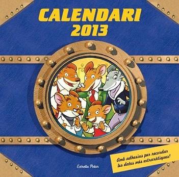 Calendari Geronimo Stilton 2013 | 9788499328737 | Geronimo Stilton | Llibres Parcir | Llibreria Parcir | Llibreria online de Manresa | Comprar llibres en català i castellà online