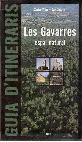 LES GAVARRES ESPAI NATURAL GUIA D ITINERARIS | 9788495946454 | XAVIER VINAS DANI SABATER | Llibres Parcir | Librería Parcir | Librería online de Manresa | Comprar libros en catalán y castellano online