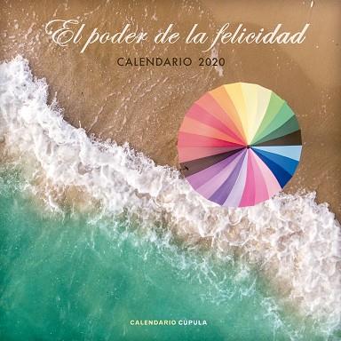 CALENDARIO EL PODER DE LA FELICIDAD 2020 | 9788448026103 | AA. VV. | Llibres Parcir | Llibreria Parcir | Llibreria online de Manresa | Comprar llibres en català i castellà online