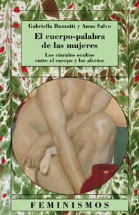 EL CUERPO PALABRA DE LAS MUJERES | 9788437618746 | BUZZATTI - SALVO | Llibres Parcir | Llibreria Parcir | Llibreria online de Manresa | Comprar llibres en català i castellà online