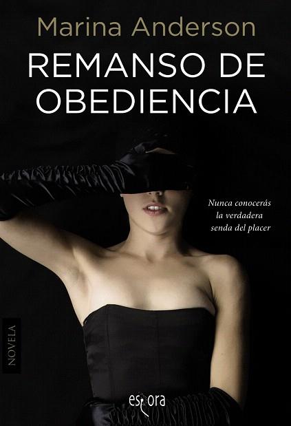 REMANSO DE OBEDIENCIA | 9788415497691 | ANDERSON, MARINA | Llibres Parcir | Librería Parcir | Librería online de Manresa | Comprar libros en catalán y castellano online