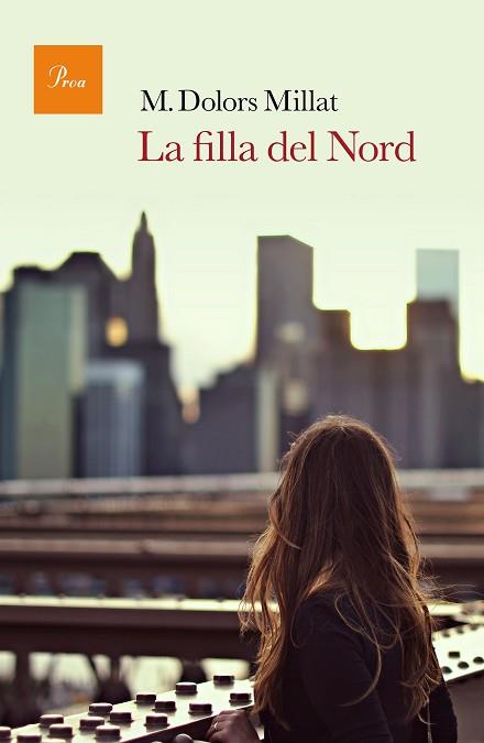 LA FILLA DEL NORD | 9788475886183 | M. DOLORS MILLAT | Llibres Parcir | Llibreria Parcir | Llibreria online de Manresa | Comprar llibres en català i castellà online