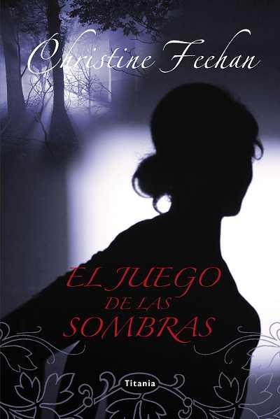 EL JUEGO DE LAS SOMBRAS | 9788496711990 | FEEHAN CHRISTINE | Llibres Parcir | Librería Parcir | Librería online de Manresa | Comprar libros en catalán y castellano online
