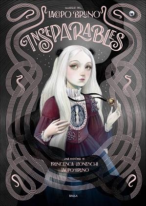 INSEPARABLES | 9788447954506 | LEONESCHI, FRANCESCA/BRUNO, IACOPO | Llibres Parcir | Llibreria Parcir | Llibreria online de Manresa | Comprar llibres en català i castellà online