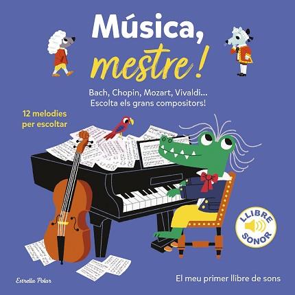 MÚSICA, MESTRE! | 9788418135095 | BILLET, MARION | Llibres Parcir | Librería Parcir | Librería online de Manresa | Comprar libros en catalán y castellano online