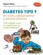 DIABETES TIPO 1 NIÑOS ADOLESCENTES Y ADULTOS JOVENES | 9788479789664 | HANAS RAGNAR | Llibres Parcir | Llibreria Parcir | Llibreria online de Manresa | Comprar llibres en català i castellà online
