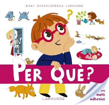 BABY ENCICLOPÈDIA. PER QUÈ? | 9788416641093 | LAROUSSE EDITORIAL | Llibres Parcir | Llibreria Parcir | Llibreria online de Manresa | Comprar llibres en català i castellà online
