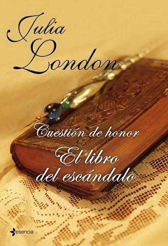 CUESTION DE HONOR EL LIBRO DEL ESCANDALO | 9788408095088 | JULIA LONDON | Llibres Parcir | Librería Parcir | Librería online de Manresa | Comprar libros en catalán y castellano online