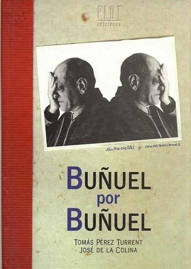 BUÐUEL POR BUÐUEL | 9788486702205 | PEREZ TURRENT | Llibres Parcir | Librería Parcir | Librería online de Manresa | Comprar libros en catalán y castellano online