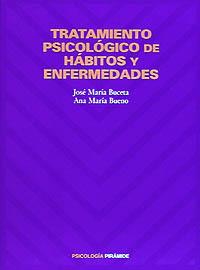 TRATAMIENTO PSICOLOGICO HABITOS ENFERMEDADES | 9788436809534 | BUCETA - BUENO | Llibres Parcir | Librería Parcir | Librería online de Manresa | Comprar libros en catalán y castellano online