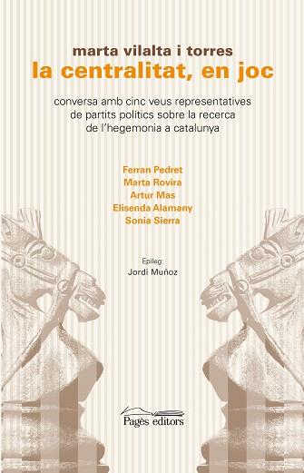 LA CENTRALITAT, EN JOC | 9788499759555 | VILALTA TORRES, MARTA | Llibres Parcir | Llibreria Parcir | Llibreria online de Manresa | Comprar llibres en català i castellà online