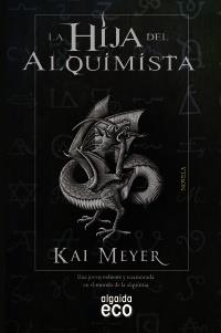 La hija del alquimista | 9788498777598 | Meyer, Kai | Llibres Parcir | Llibreria Parcir | Llibreria online de Manresa | Comprar llibres en català i castellà online