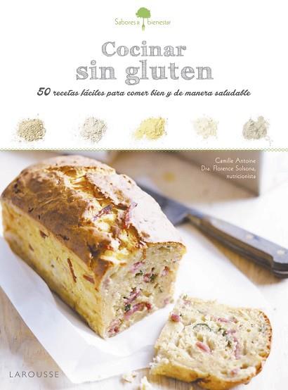 SABORES & BIENESTAR: COCINAR SIN GLUTEN | 9788416641413 | LAROUSSE EDITORIAL | Llibres Parcir | Librería Parcir | Librería online de Manresa | Comprar libros en catalán y castellano online